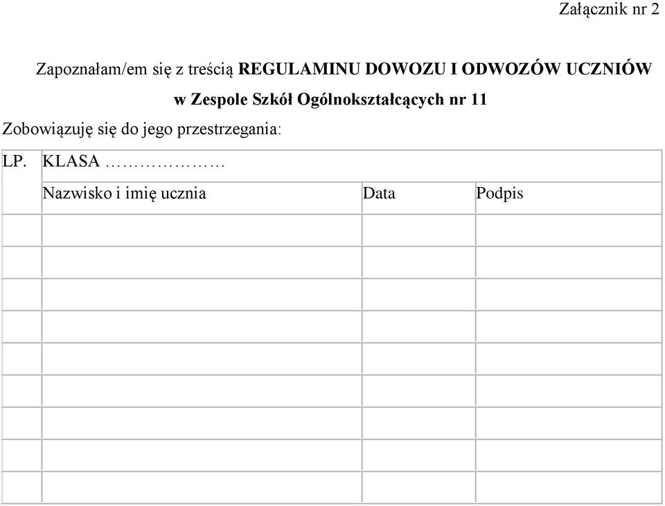 Szkół Ogólnokształcących nr 11 Zobowiązuję się do