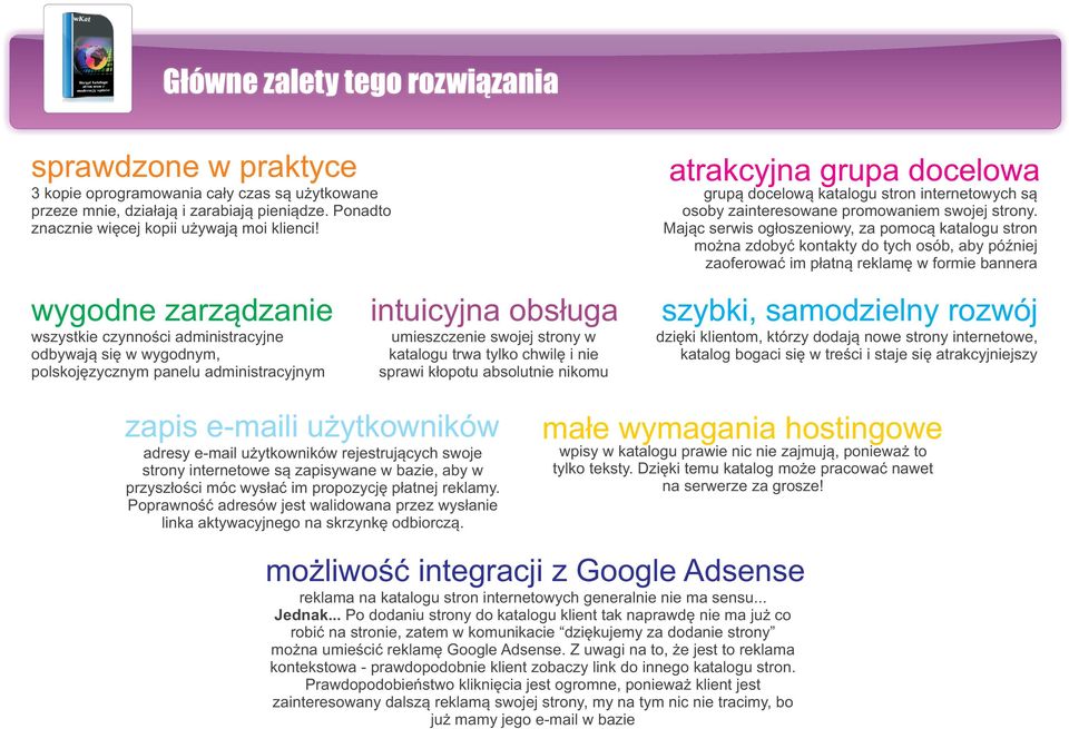 nie sprawi k³opotu absolutnie nikomu atrakcyjna grupa docelowa grup¹ docelow¹ katalogu stron internetowych s¹ osoby zainteresowane promowaniem swojej strony.