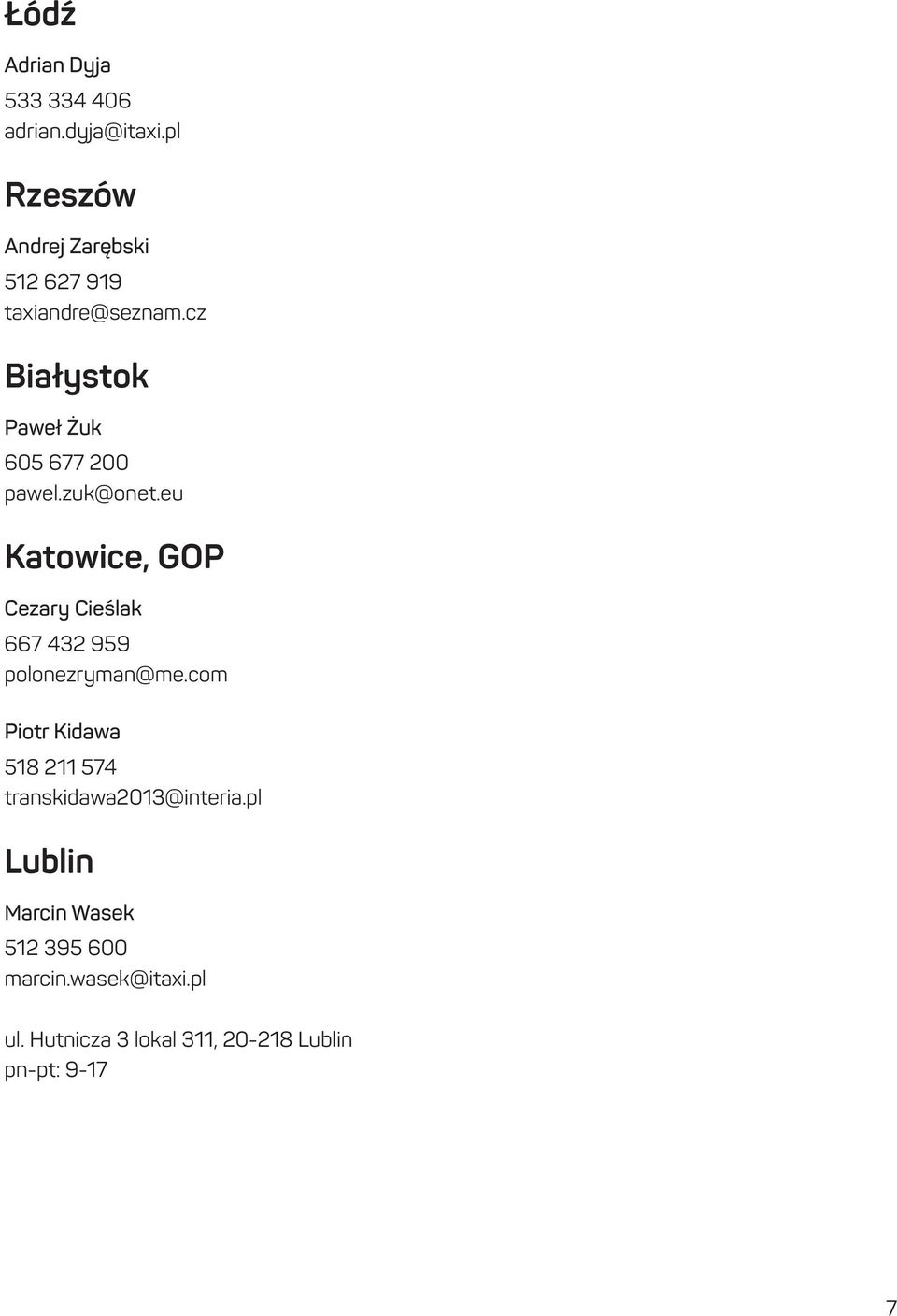 cz Białystok Paweł Żuk 605 677 200 pawel.zuk@onet.