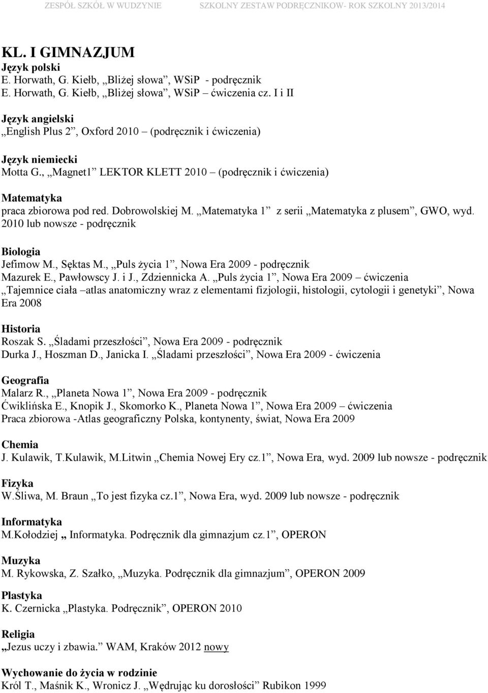 , Puls życia 1, Nowa Era 2009 - podręcznik Mazurek E., Pawłowscy J. i J., Zdziennicka A.