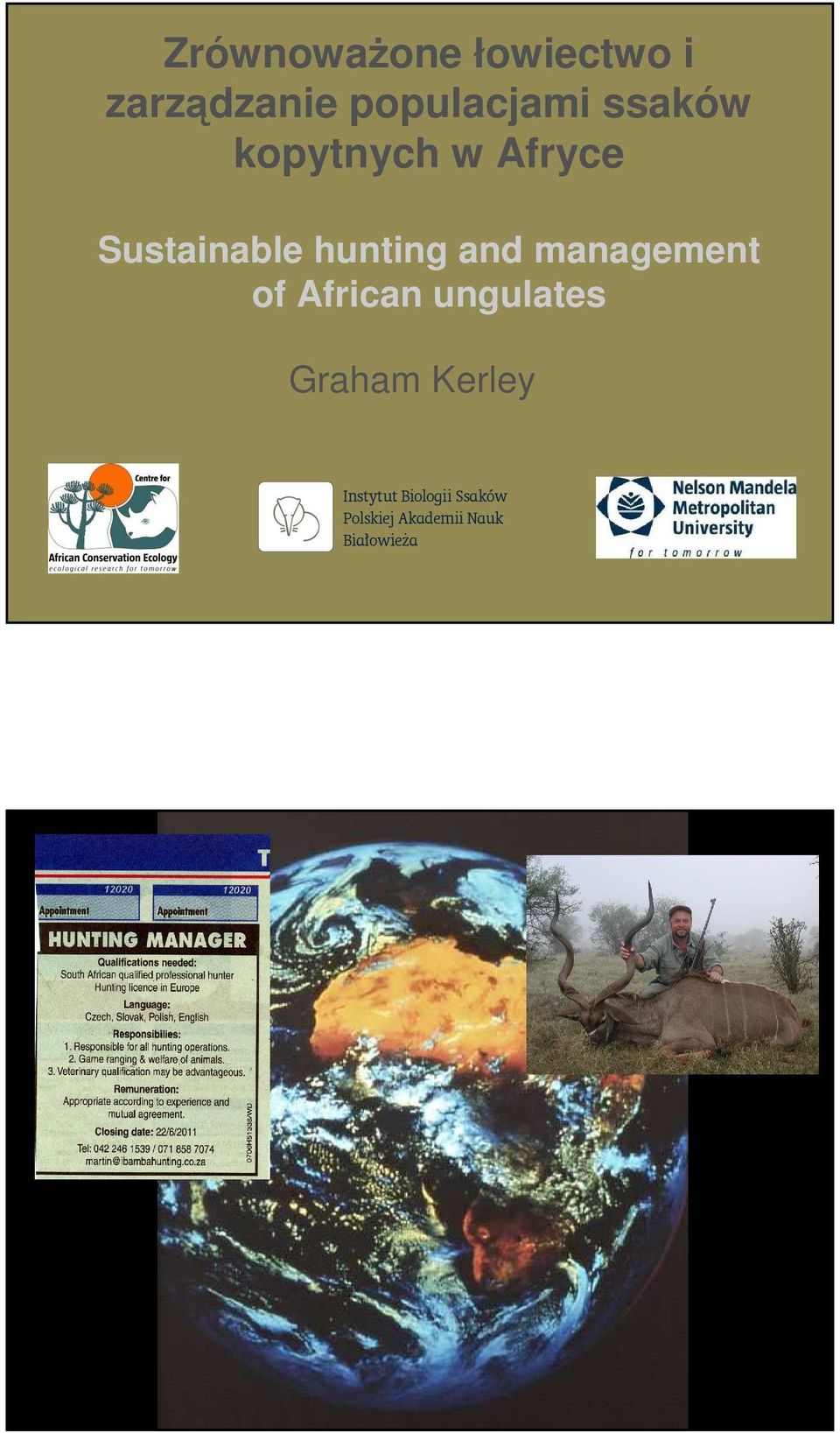management of African ungulates Graham Kerley