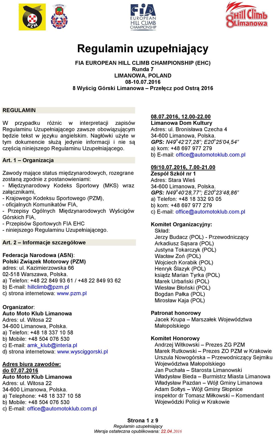 Nagłówki użyte w tym dokumencie służą jedynie informacji i nie są częścią niniejszego Regulaminu Uzupełniającego. Art.
