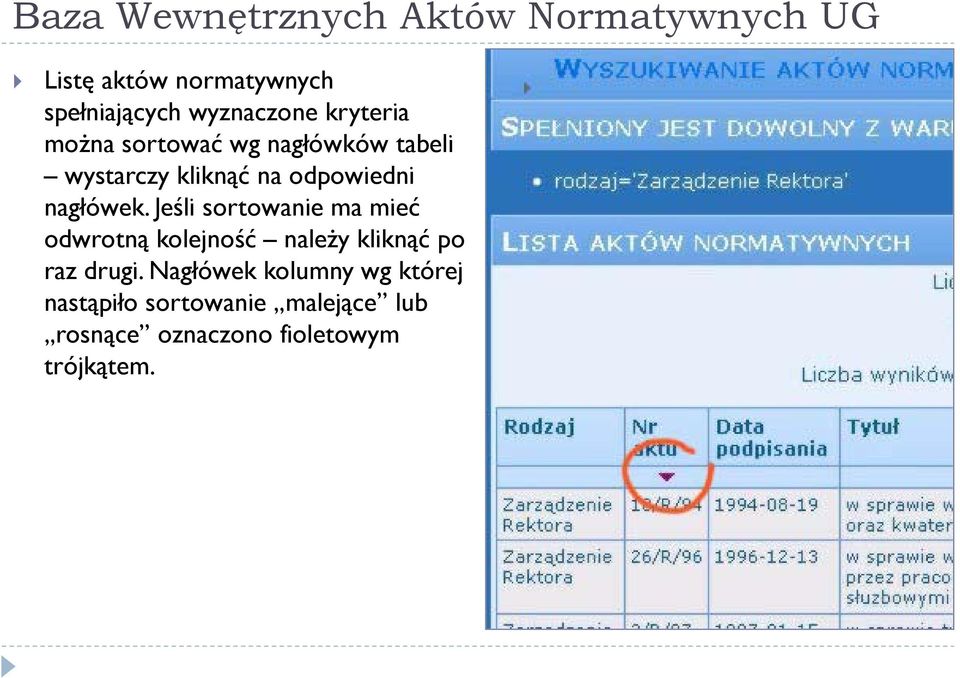 Jeśli sortowanie ma mieć odwrotną kolejność należy kliknąć po raz drugi.