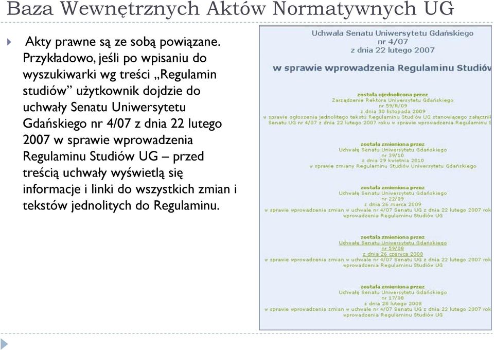 dojdzie do uchwały Senatu Uniwersytetu Gdańskiego nr 4/07 z dnia 22 lutego 2007 w