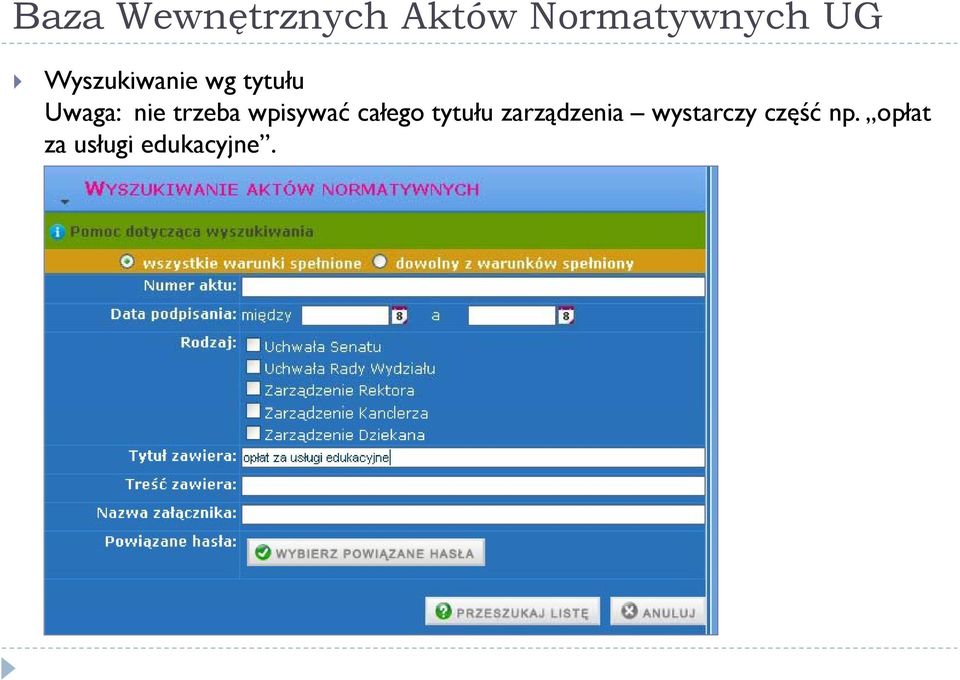 tytułu zarządzenia wystarczy