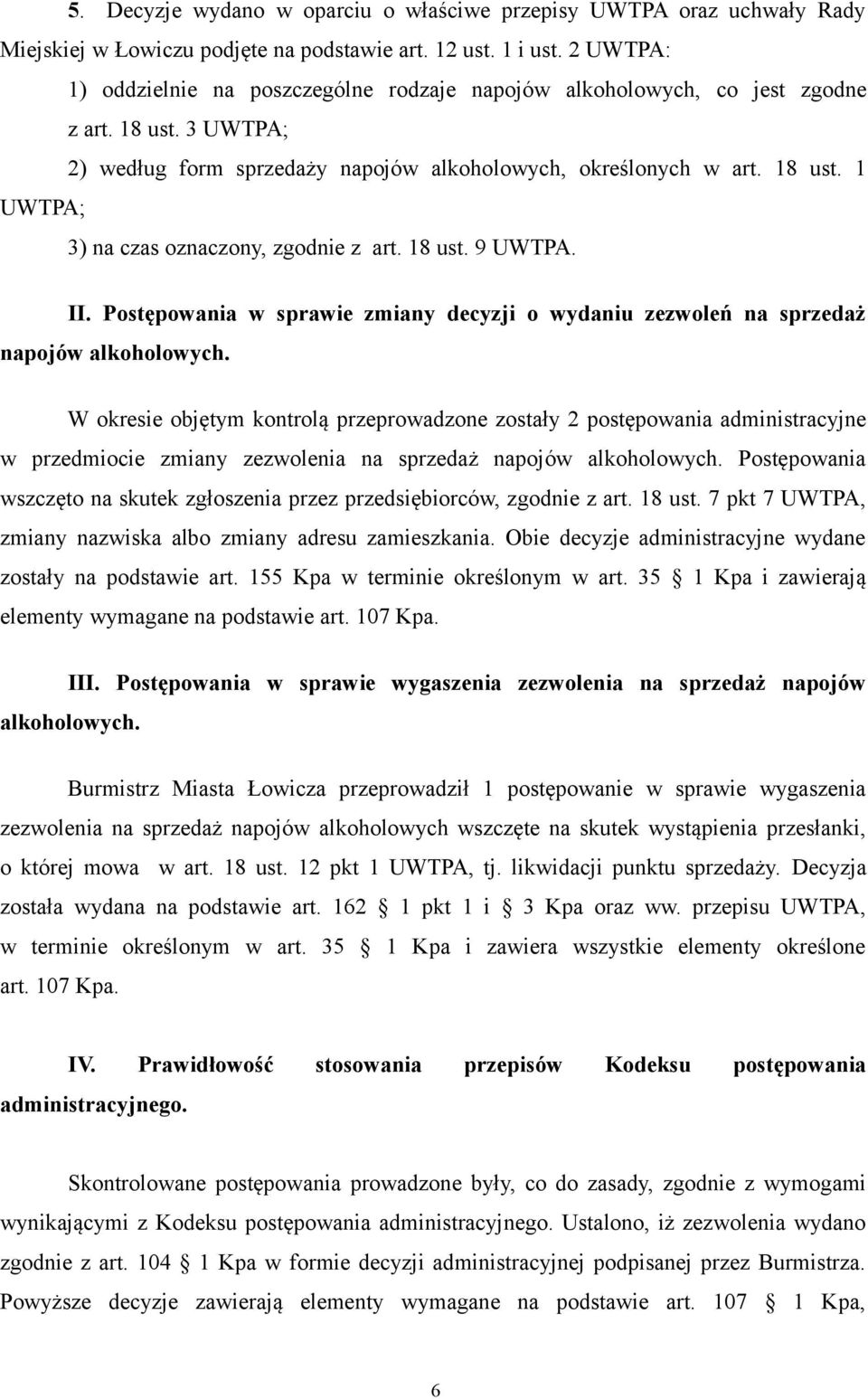 18 ust. 9 UWTPA. II. Postępowania w sprawie zmiany decyzji o wydaniu zezwoleń na sprzedaż napojów alkoholowych.