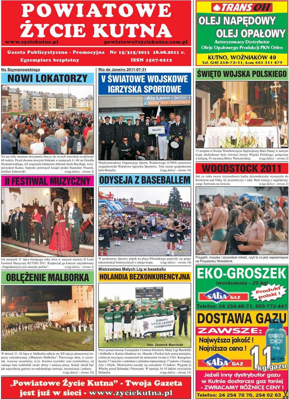swoich mieszkañ oczekiwa³o 60 rodzin.