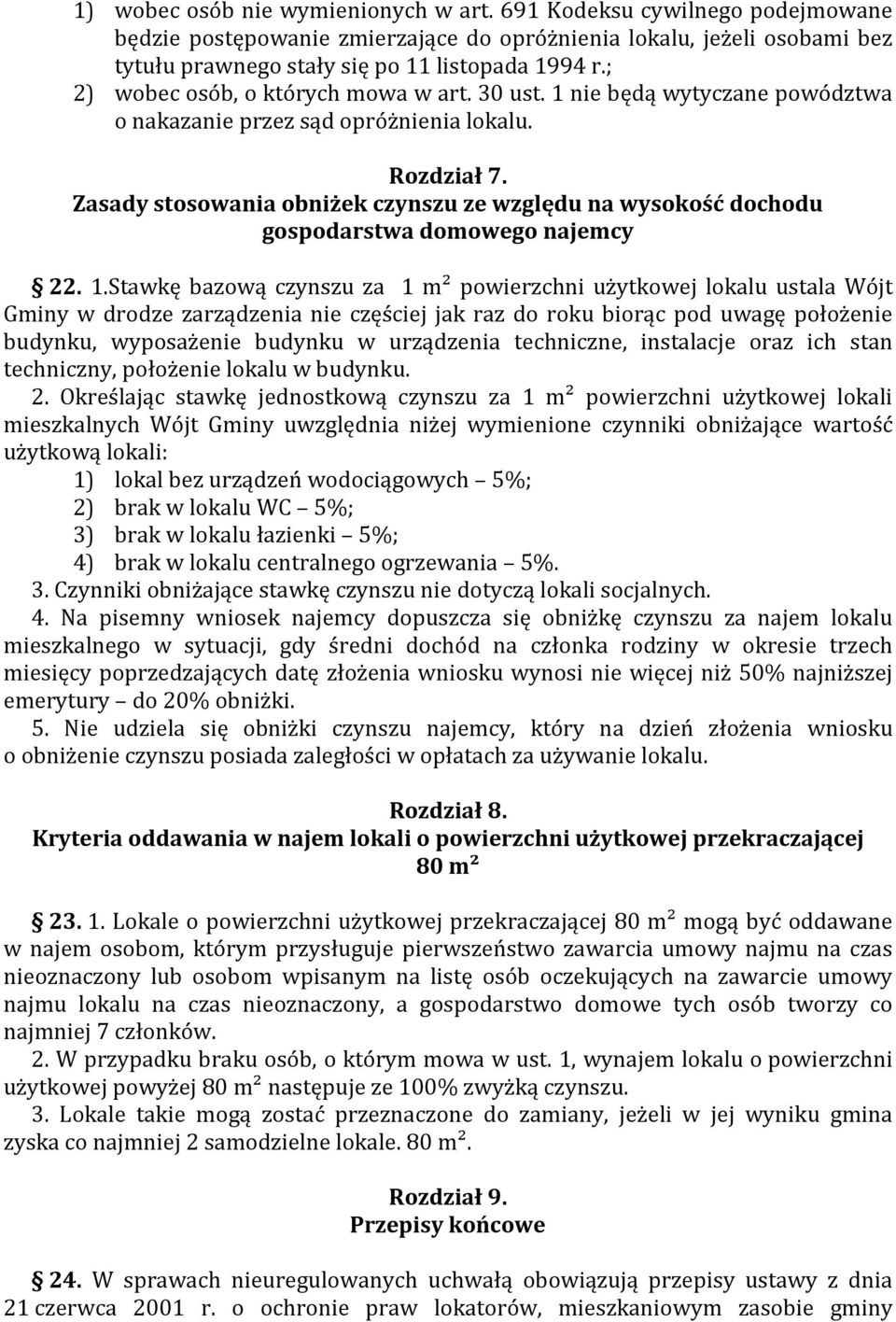 Zasady stosowania obniżek czynszu ze względu na wysokość dochodu gospodarstwa domowego najemcy 22. 1.