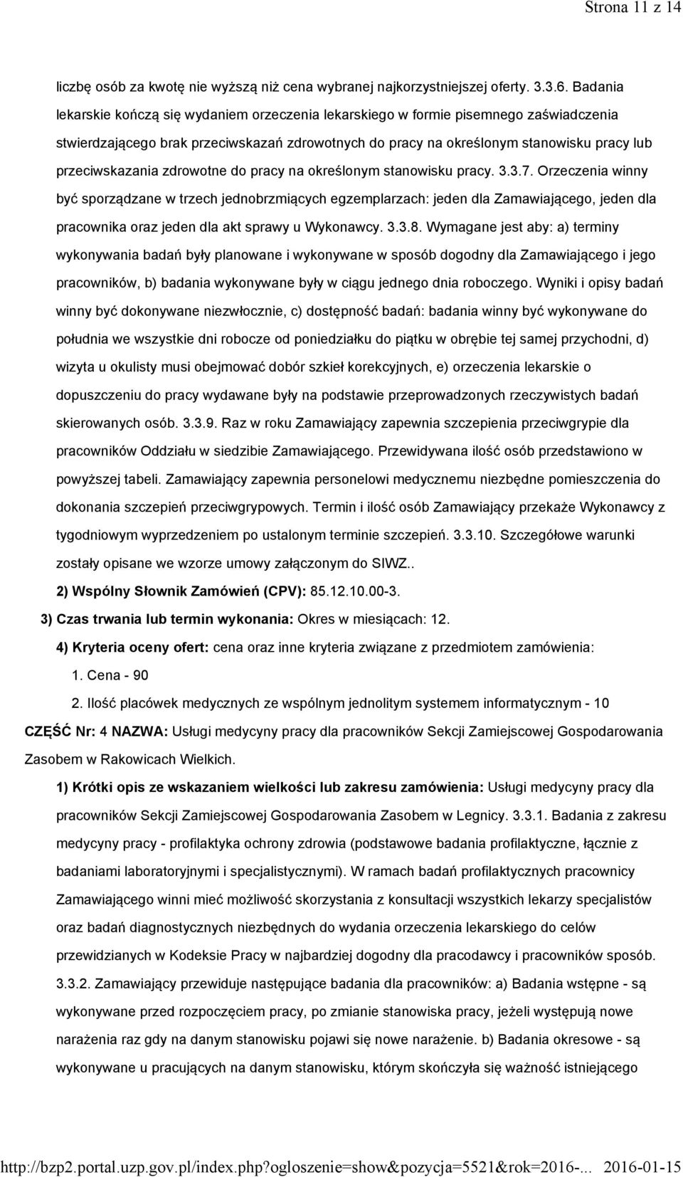 przeciwskazania zdrowotne do pracy na określonym stanowisku pracy. 3.3.7.
