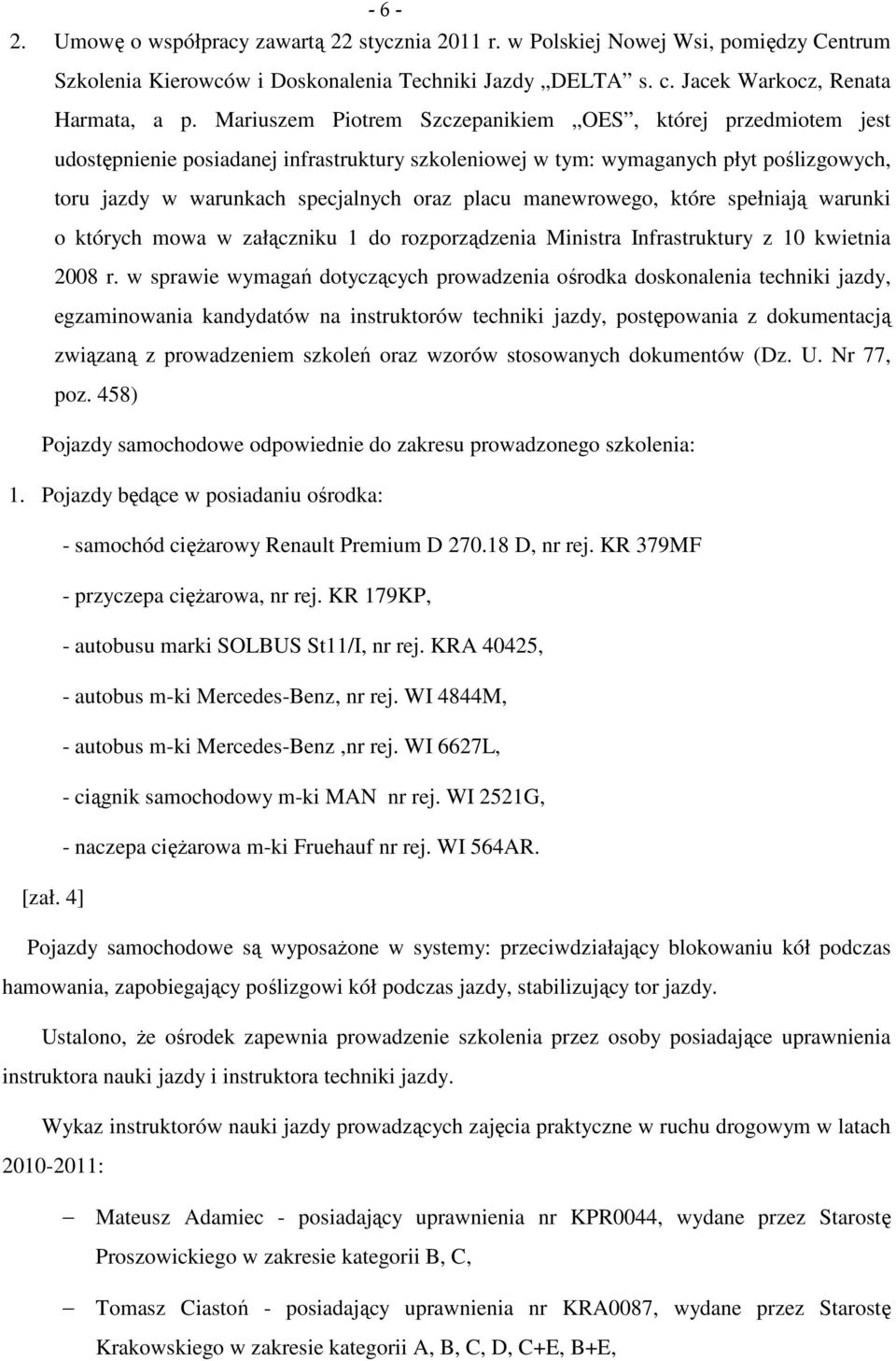 manewrowego, które spełniają warunki o których mowa w załączniku 1 do rozporządzenia Ministra Infrastruktury z 10 kwietnia 2008 r.