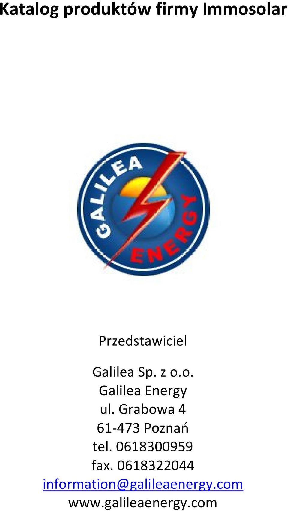 Grabowa 4 61-473 Poznań tel. 0618300959 fax.