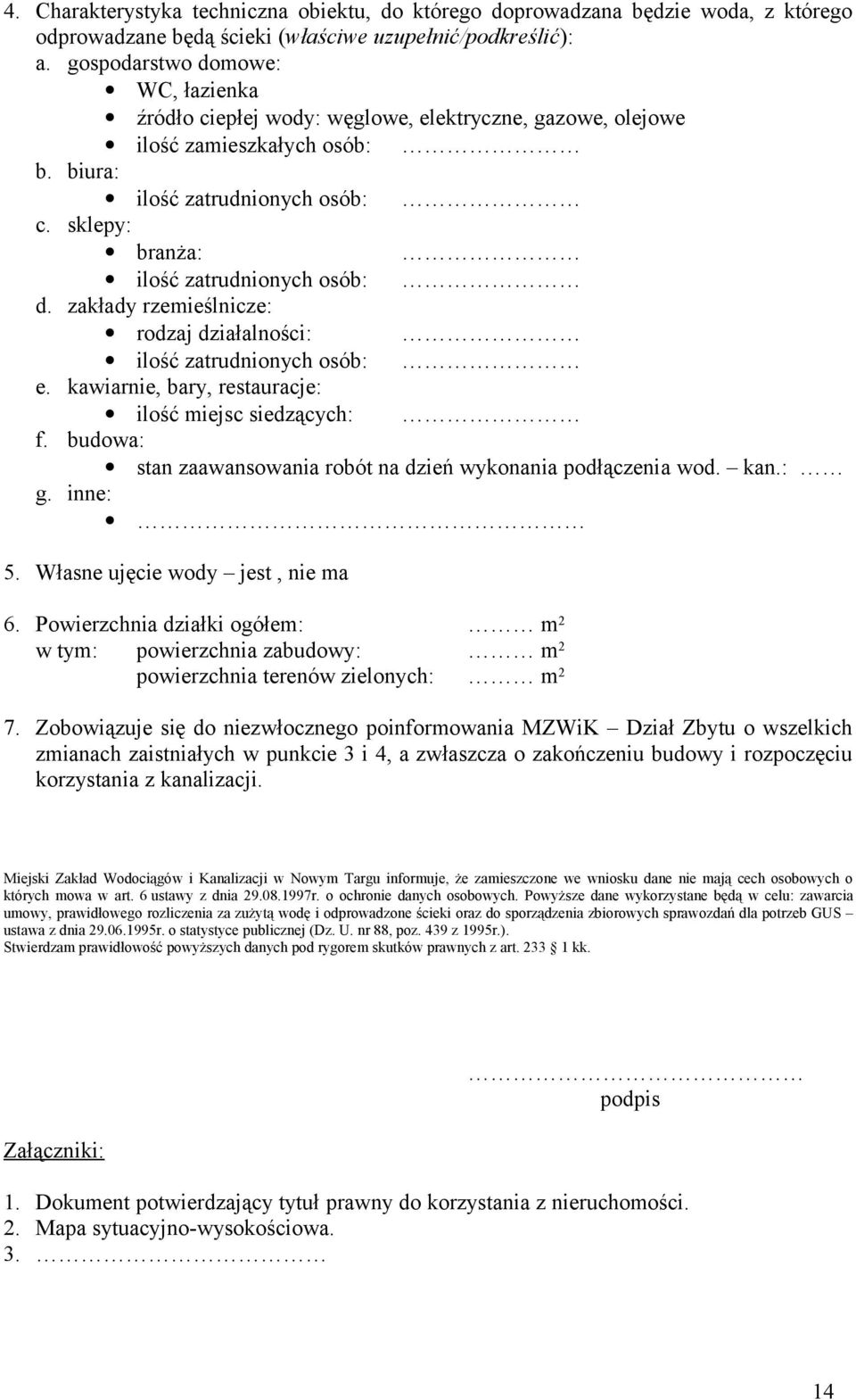 sklepy: branża: ilość zatrudnionych osób: d. zakłady rzemieślnicze: rodzaj działalności: ilość zatrudnionych osób: e. kawiarnie, bary, restauracje: ilość miejsc siedzących: f.