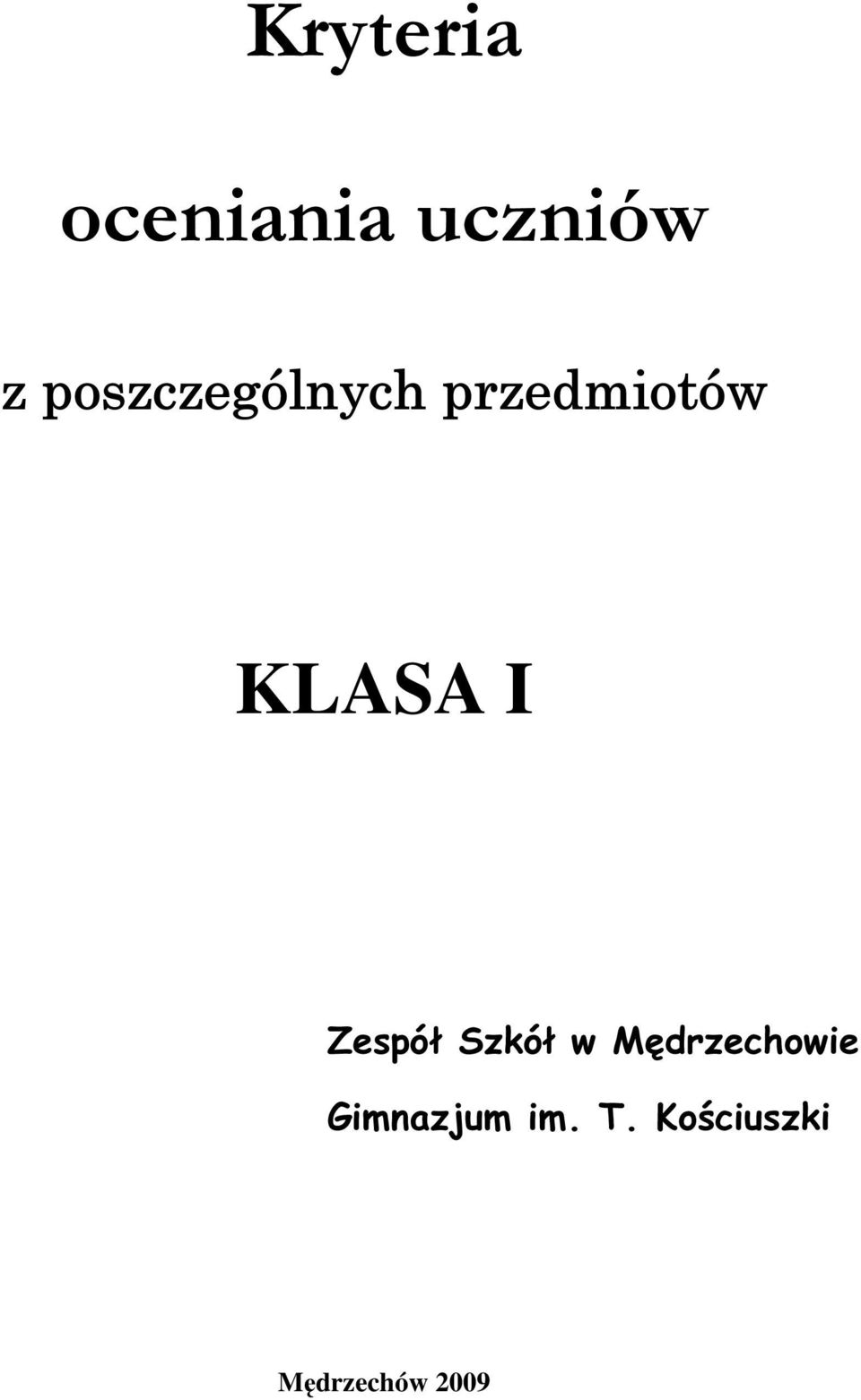 I Zespół Szkół w Mędrzechowie
