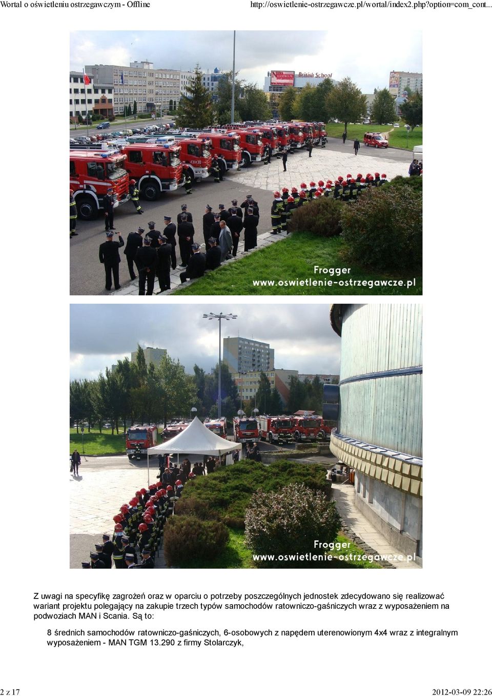 ratowniczo-gaśniczych wraz z wyposażeniem na podwoziach MAN i Scania.