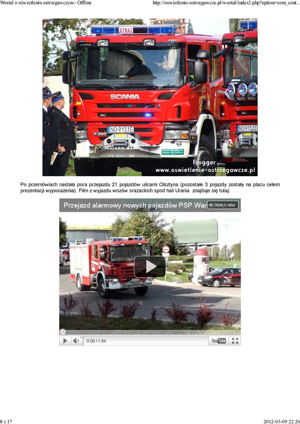 pojazdy zostały na placu celem prezentacji wyposażenia).