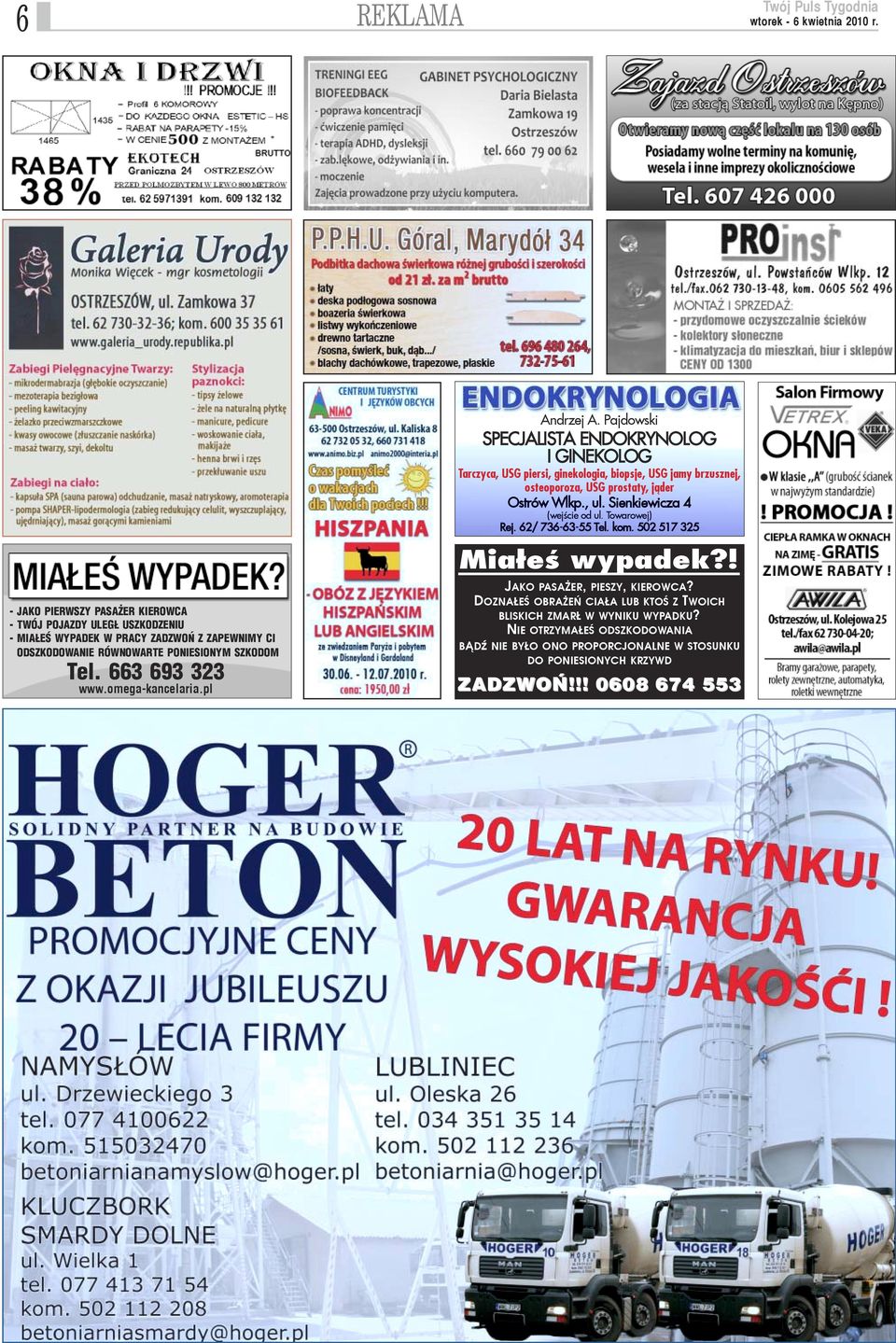 Sienkiewicza 4 (wejœcie od ul. Towarowej) Rej. 62/ 736-63-55 Tel. kom.