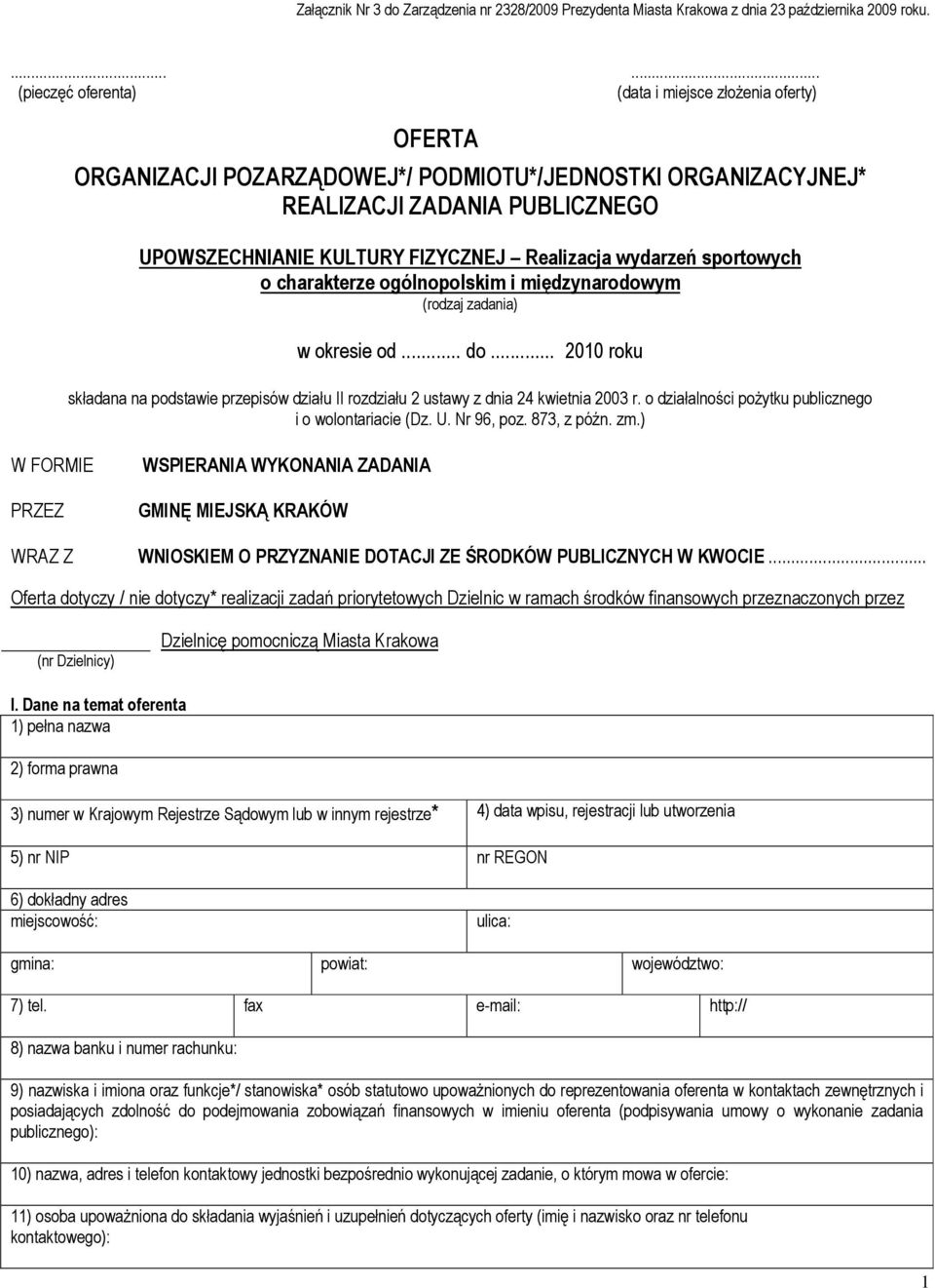 Realizacja wydarzeń sportowych o charakterze ogólnopolskim i międzynarodowym (rodzaj zadania) w okresie od... do.