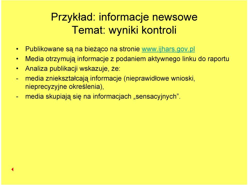 pl Media otrzymują informacje z podaniem aktywnego linku do raportu Analiza