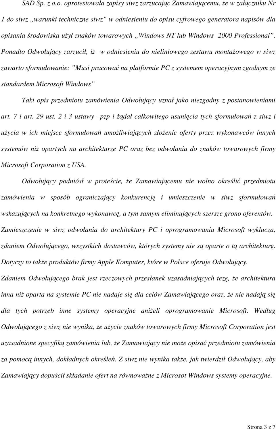 towarowych Windows NT lub Windows 2000 Professional.