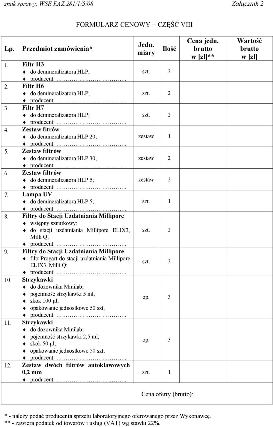 Filtry do Stacji Uzdatniania Millipore wstępny sznurkowy; do stacji uzdatniania Millipore ELIX3, Milli Q; 9.