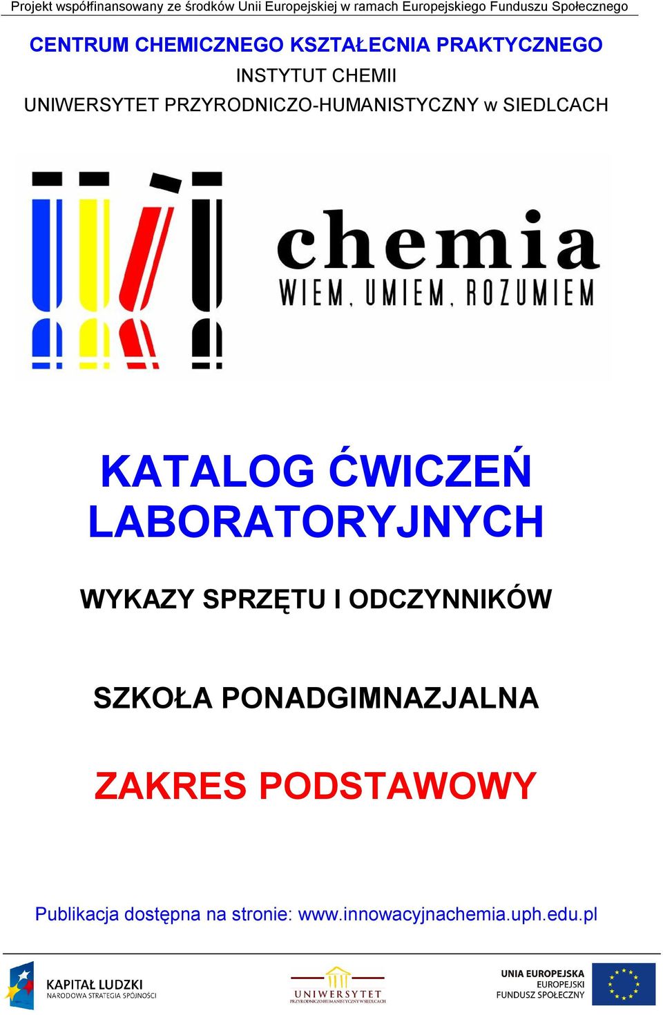 LABORATORYJNYCH WYKAZY SPRZĘTU I ODCZYNNIKÓW SZKOŁA PONADGIMNAZJALNA