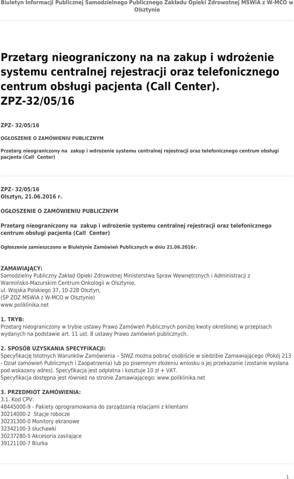 ZPZ- 32/05/16 Olsztyn, 21.06.2016 r.