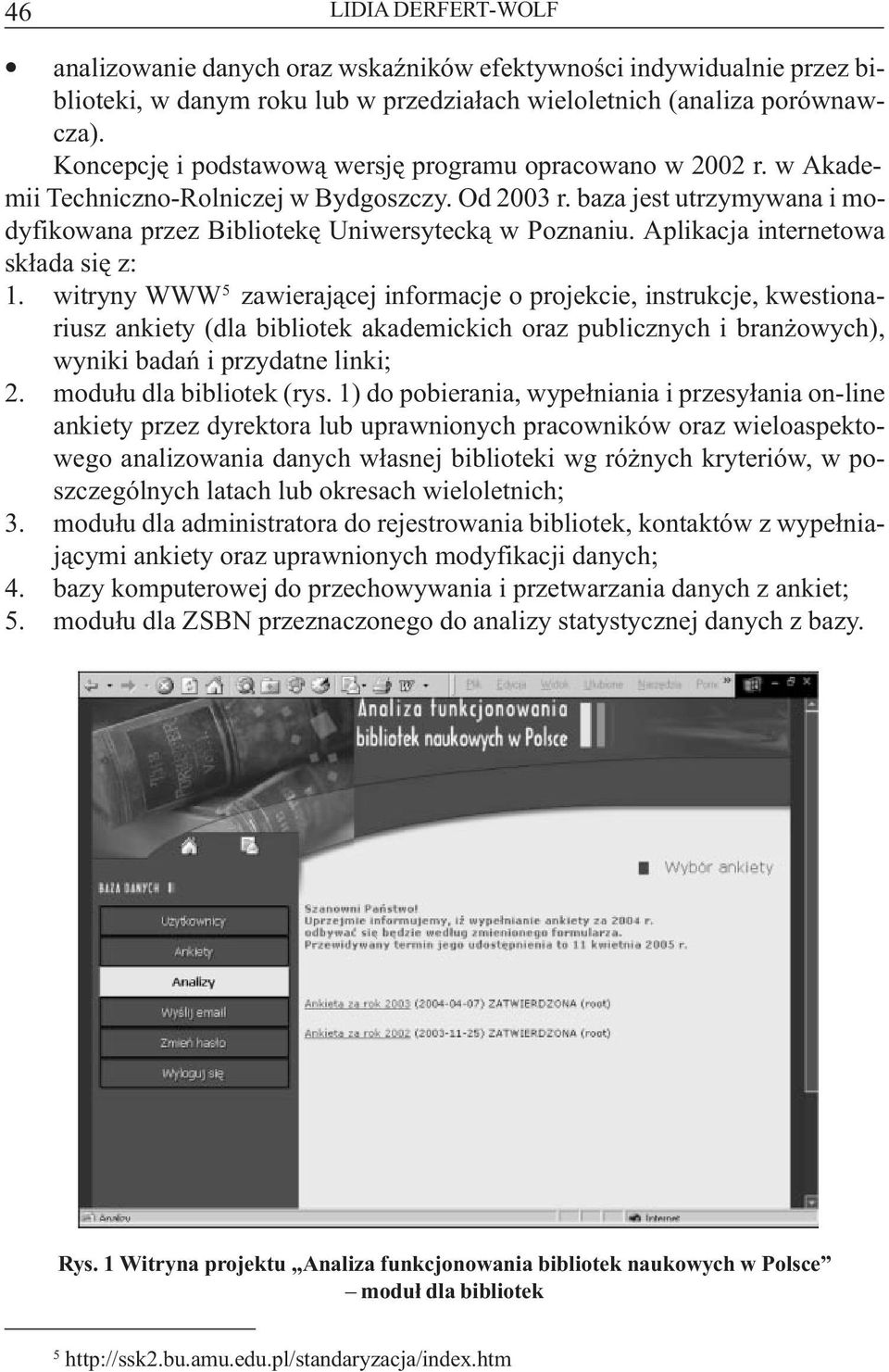 Aplikacja internetowa sk³ada siê z: 1.