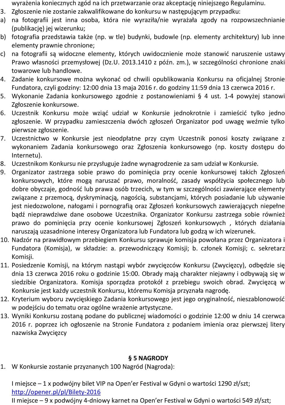 b) fotografia przedstawia także (np. w tle) budynki, budowle (np.