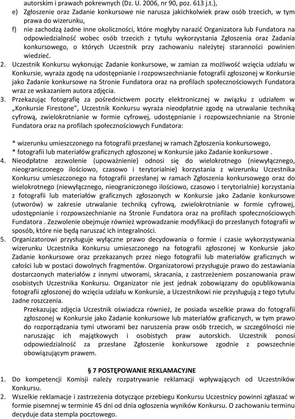 zachowaniu należytej staranności powinien wiedzieć. 2.
