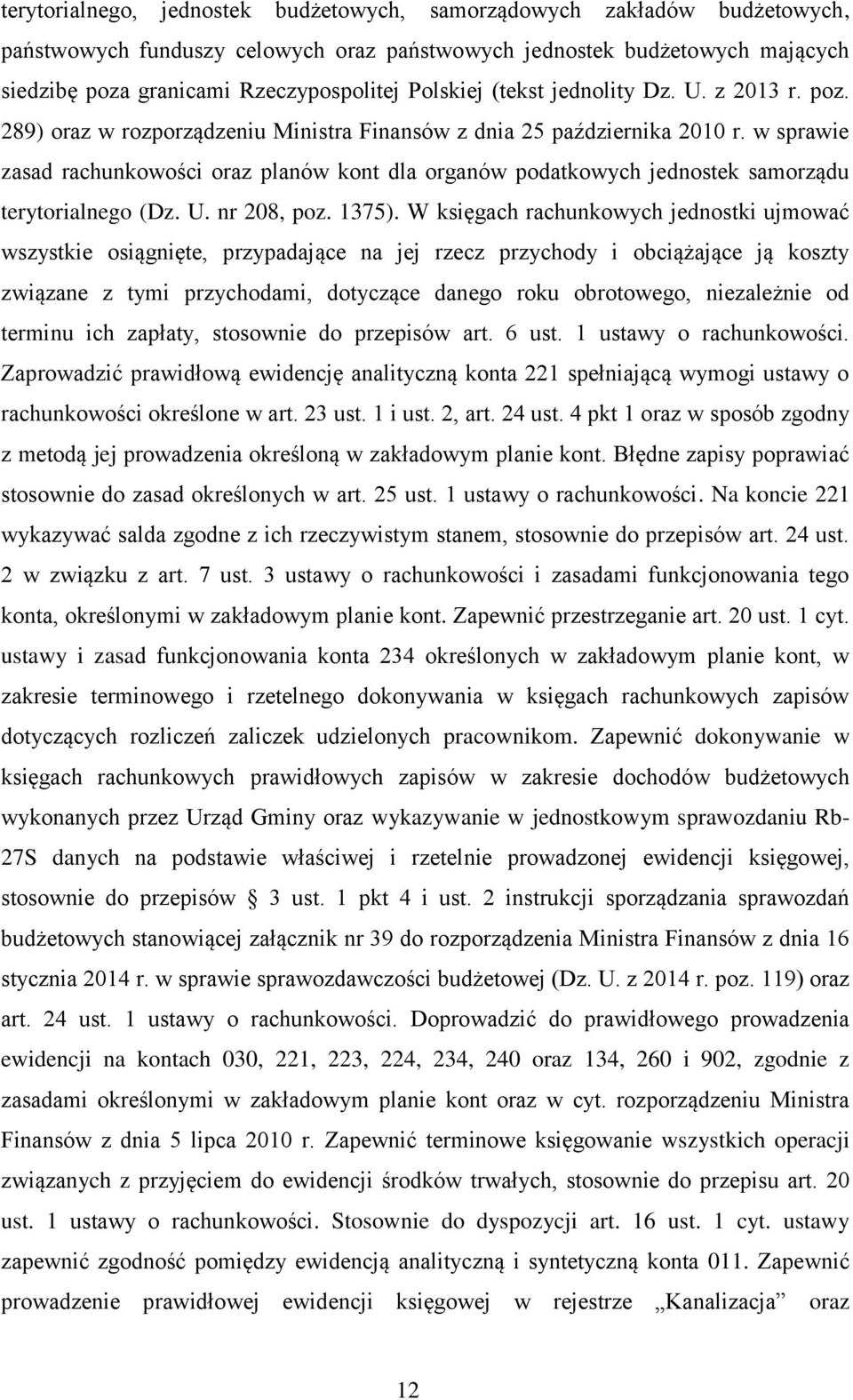 w sprawie zasad rachunkowości oraz planów kont dla organów podatkowych jednostek samorządu terytorialnego (Dz. U. nr 208, poz. 1375).