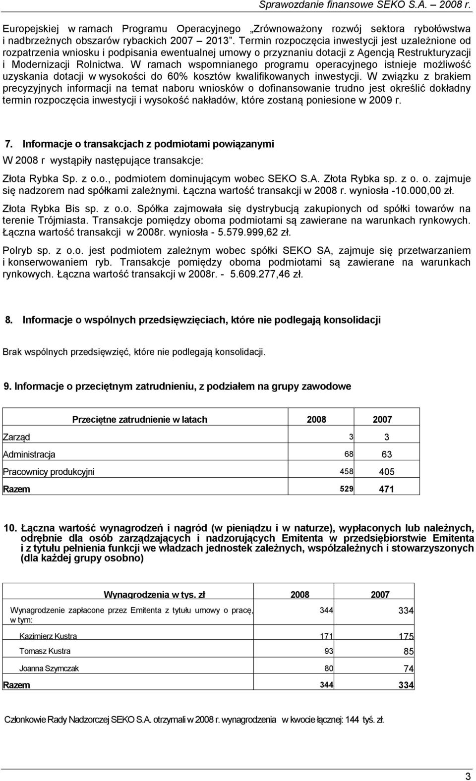 W ramach wspomnianego programu operacyjnego istnieje możliwość uzyskania dotacji w wysokości do 60% kosztów kwalifikowanych inwestycji.