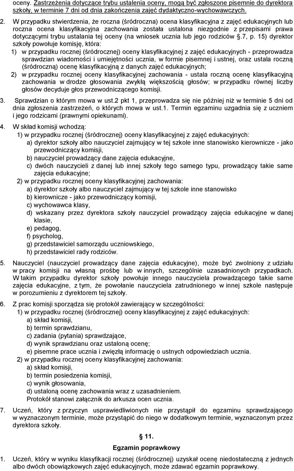 ustalania tej oceny (na wniosek ucznia lub jego rodziców.7, p.