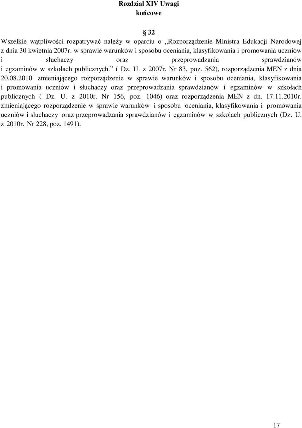 562), rozporządzenia MEN z dnia 20.08.