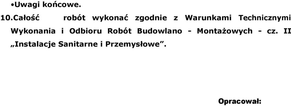 Technicznymi Wykonania i Odbioru Robót