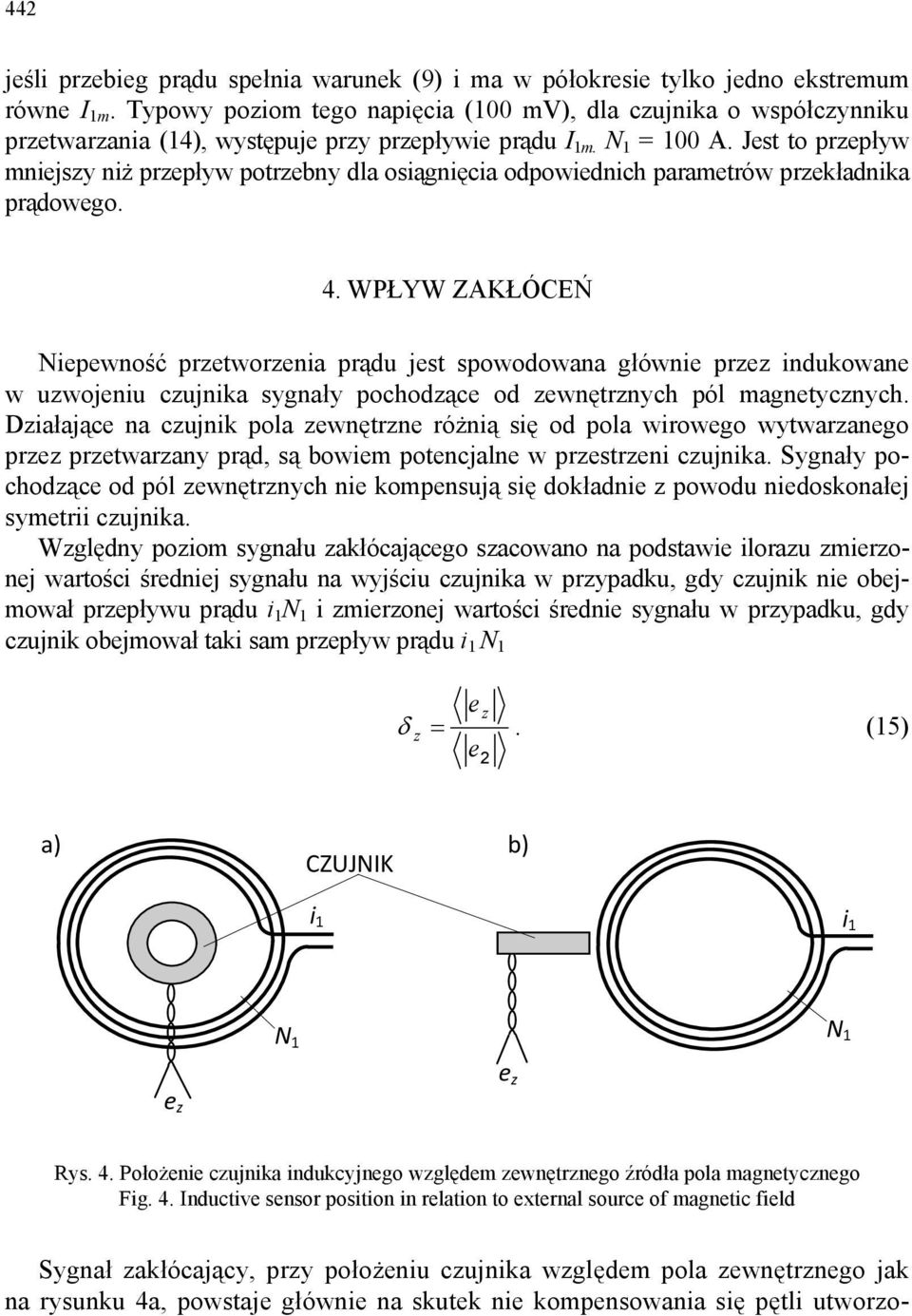 Jest to przepływ mniejszy niż przepływ potrzebny dla osiągnięcia odpowiednich parametrów przeładnia prądowego. 4.
