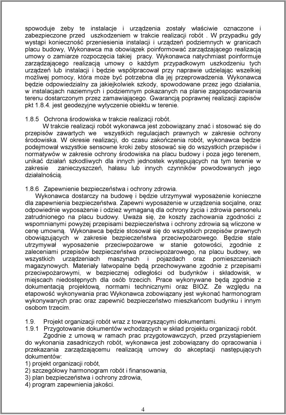 rozpoczęcia takiej pracy.