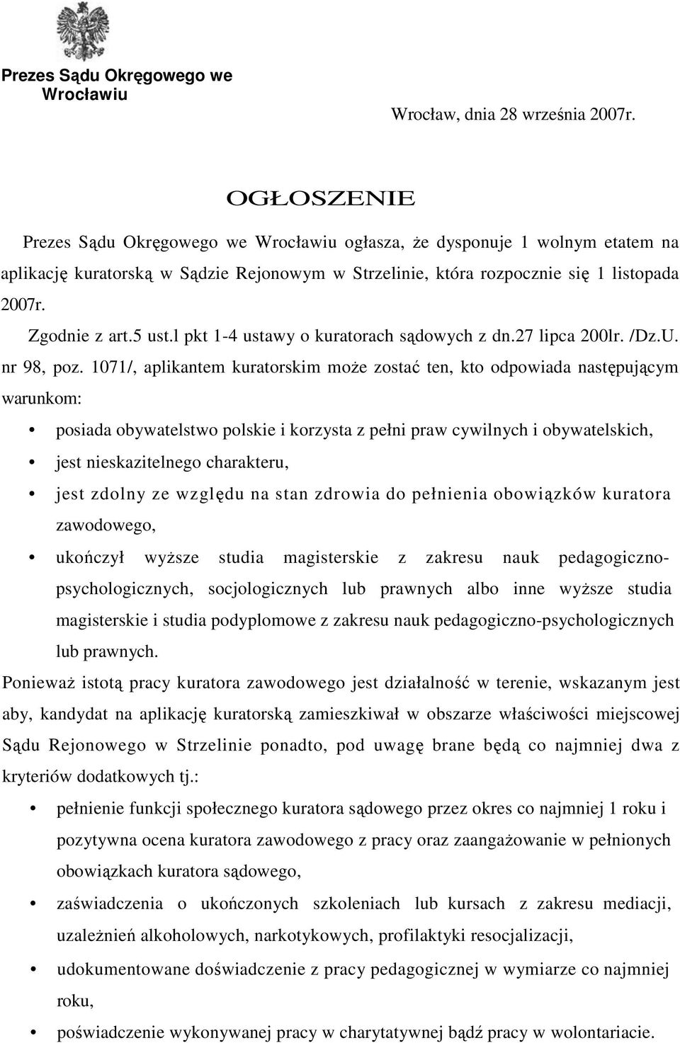 5 ust.l pkt 1-4 ustawy o kuratorach sądowych z dn.27 lipca 200lr. /Dz.U. nr 98, poz.