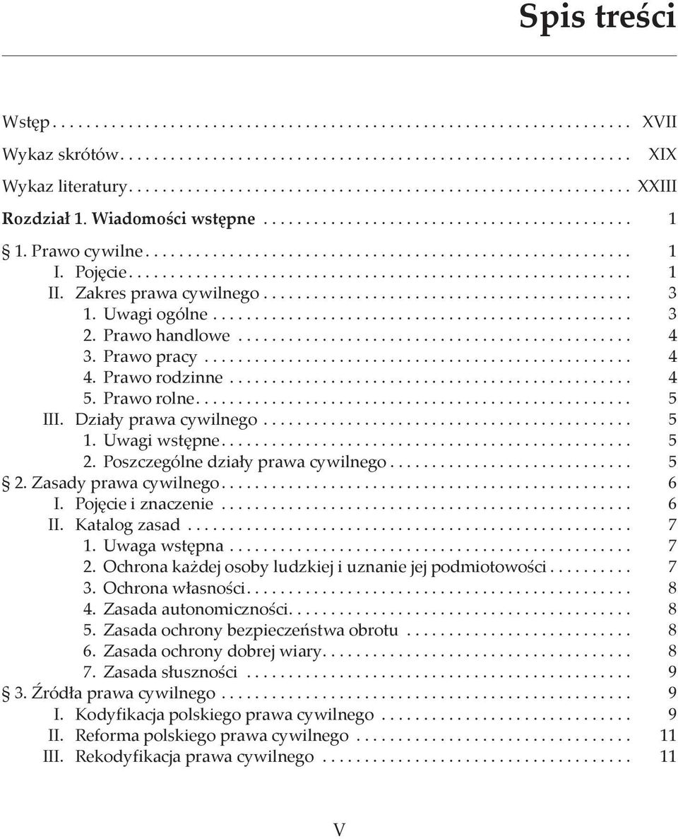 Zakres prawa cywilnego............................................ 3 1. Uwagi ogólne.................................................. 3 2. Prawo handlowe............................................... 4 3.