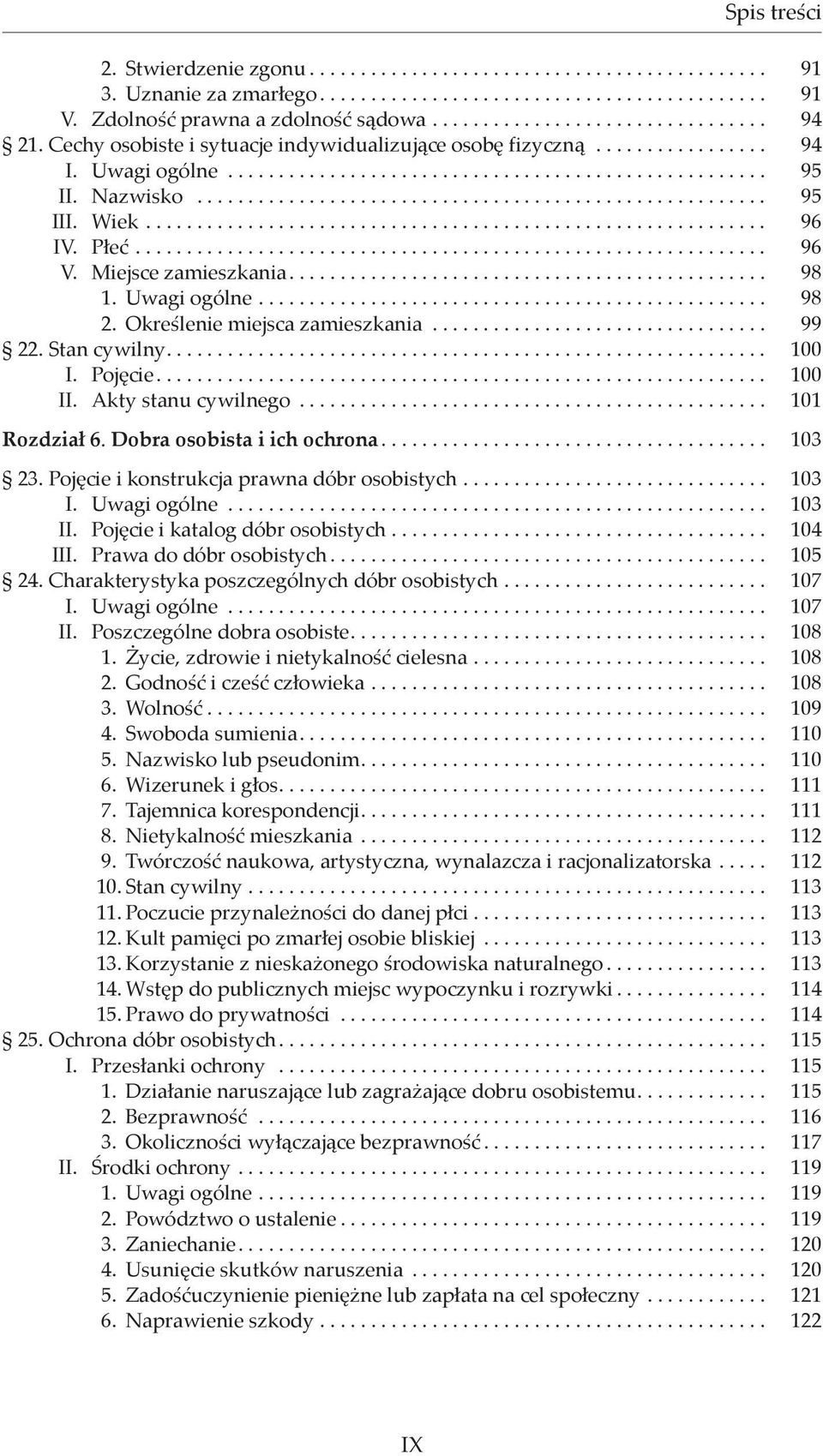 Wiek............................................................. 96 IV. Płeć.............................................................. 96 V. Miejsce zamieszkania............................................... 98 1.