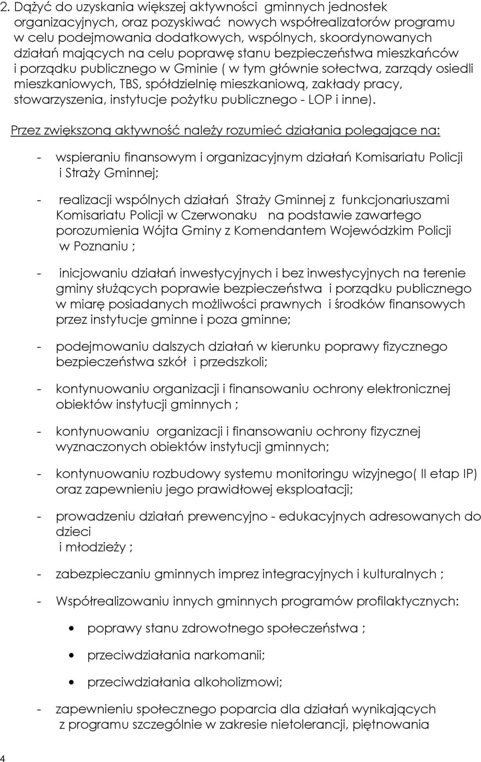 stowarzyszenia, instytucje pożytku publicznego - LOP i inne).