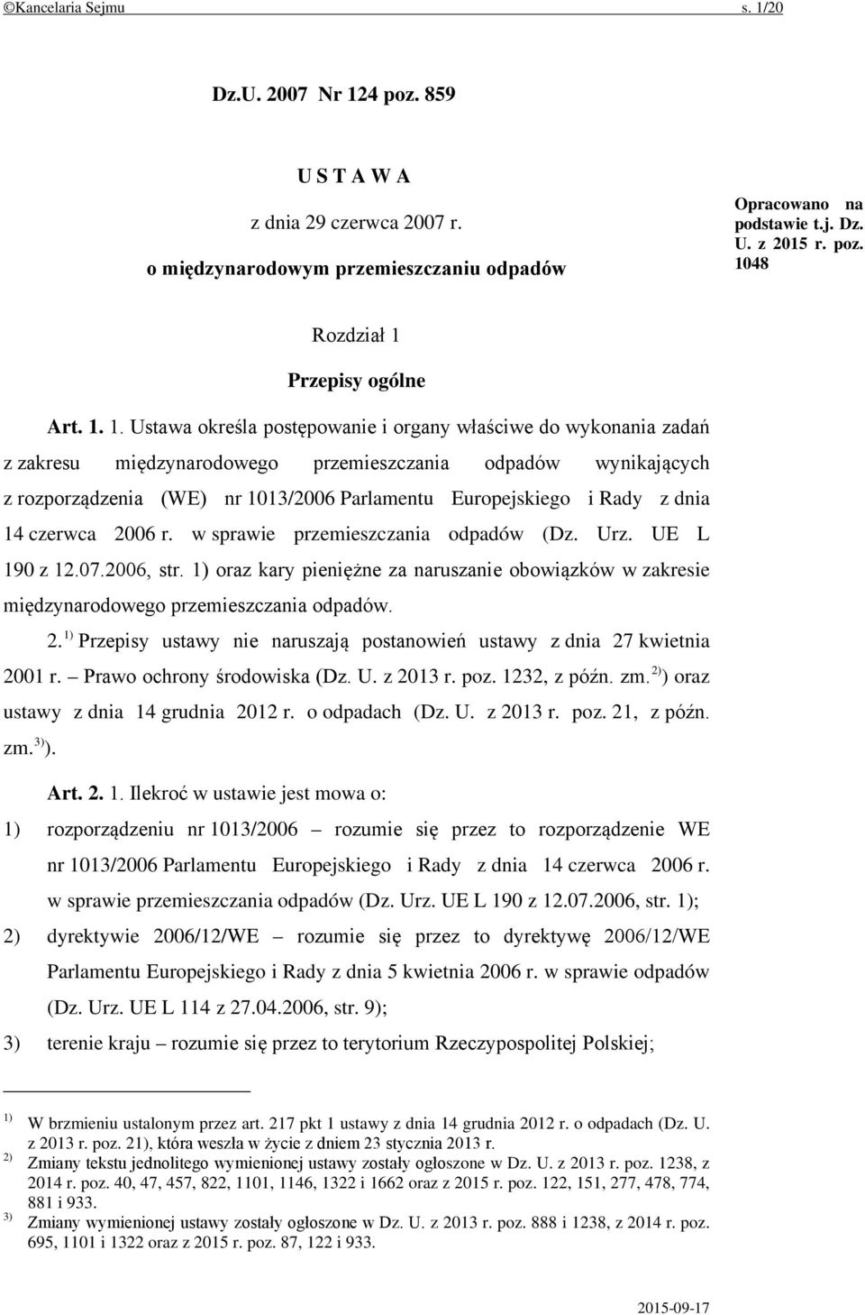 Rady z dnia 14 czerwca 2006 r. w sprawie przemieszczania odpadów (Dz. Urz. UE L 190 z 12.07.2006, str.