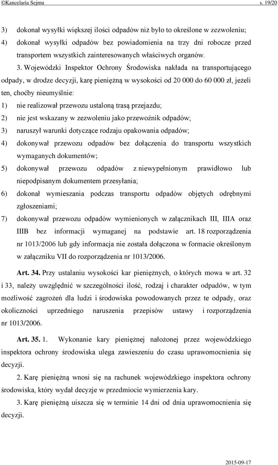 właściwych organów. 3.