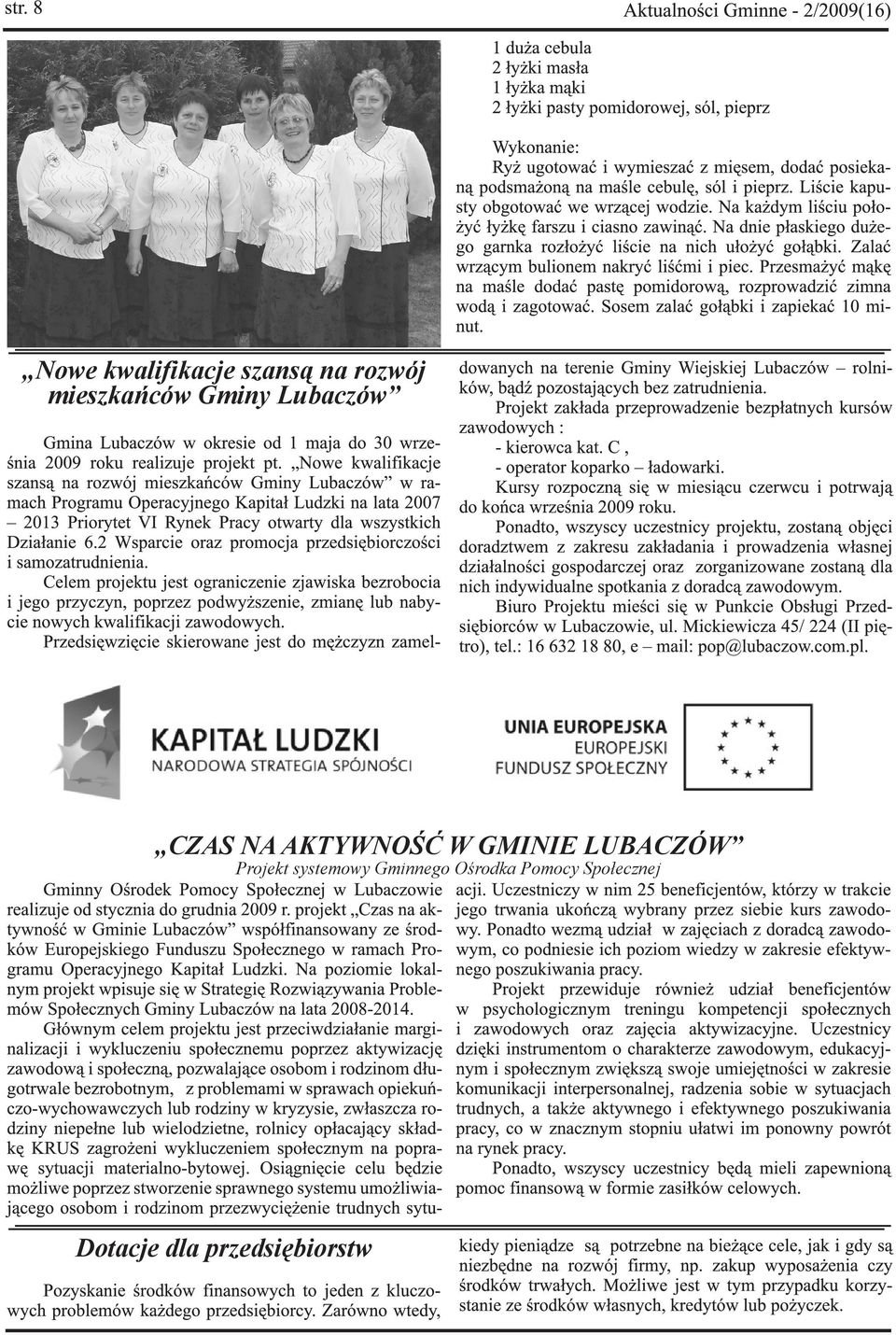 W GMINIE LUBACZÓW Projekt systemowy Gminnego