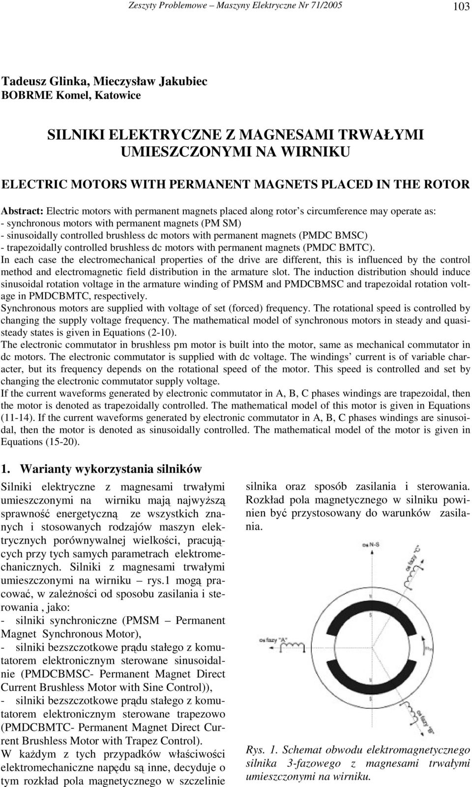 (PMDC MSC) - trapzoidally controlld brushlss dc otors with prannt agnts (PMDC MTC).