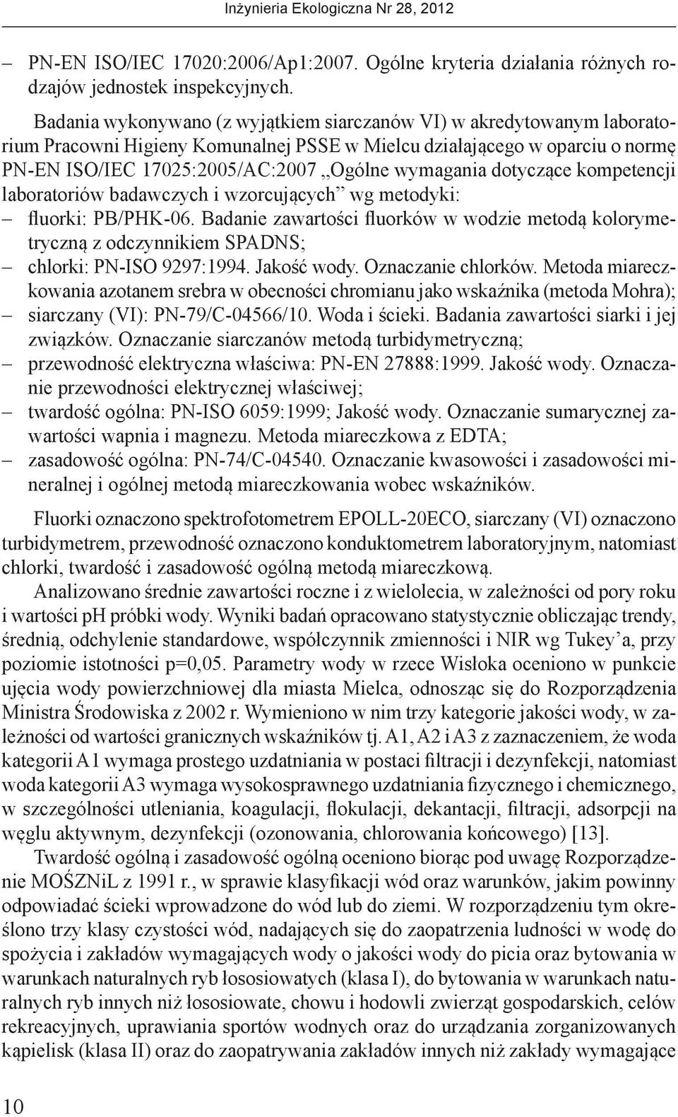 dotyczące kompetencji laboratoriów badawczych i wzorcujących wg metodyki: fluorki: PB/PHK-06.