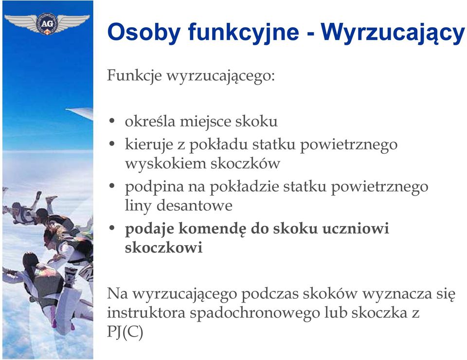 statku powietrznego liny desantowe podaje komendę do skoku uczniowi skoczkowi Na