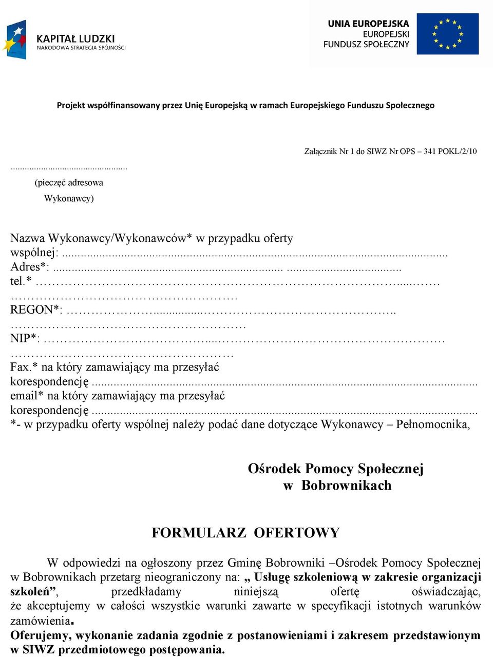 * na który zamawiający ma przesyłać korespondencję... email* na który zamawiający ma przesyłać korespondencję.