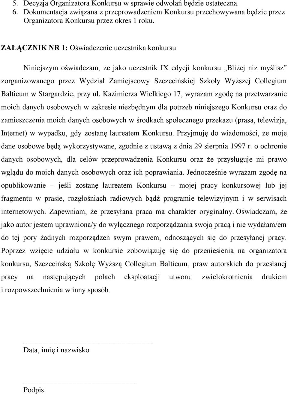 Collegium Balticum w Stargardzie, przy ul.