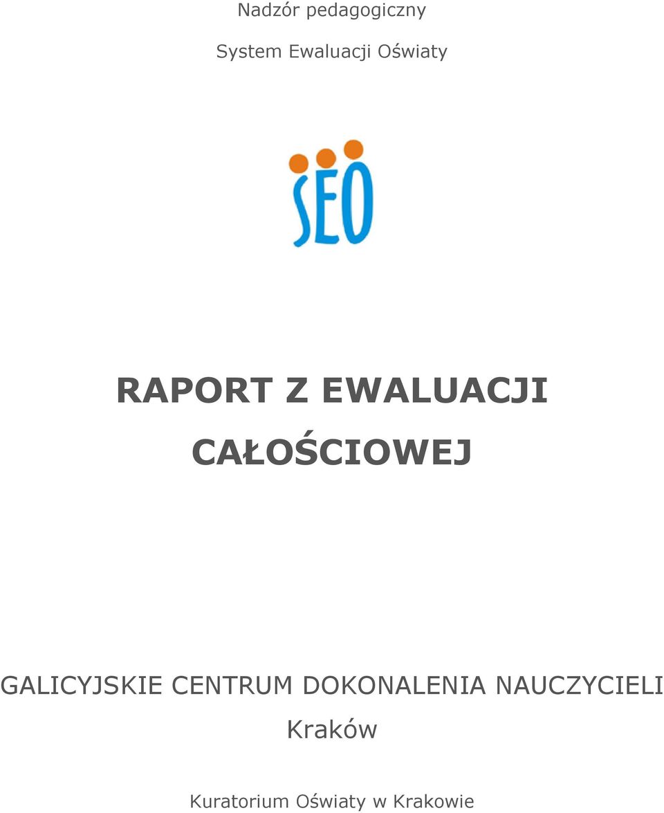GALICYJSKIE CENTRUM DOKONALENIA