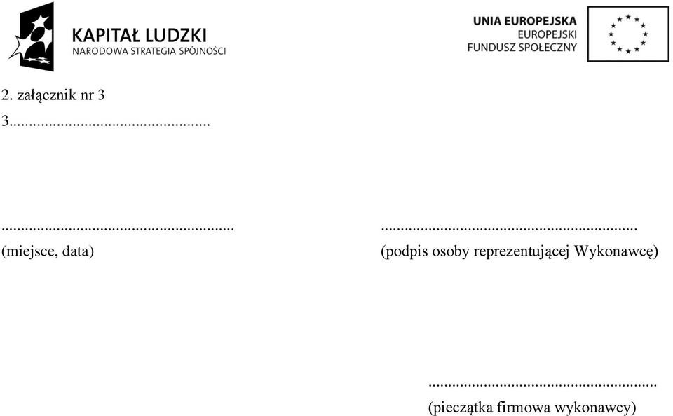 (podpis osoby reprezentującej